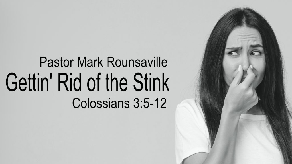 Gettin’ Rid of the Stink