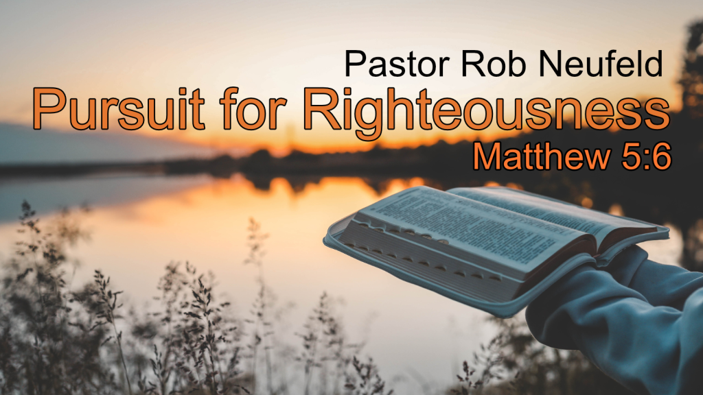 Pursuit for Righteousness